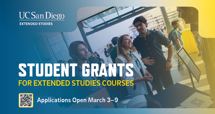 UCSD Extended Studies Grants - apply March 3-9