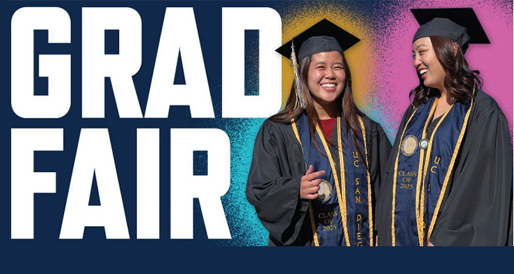 UC San Diego students dressed in caps 'n' gowns - GRAD FAIR 2025, May 6-8