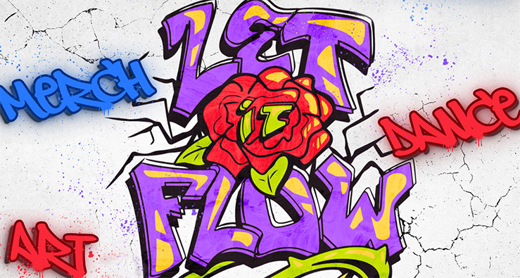 LET IT FLOW - February 10, 2026 - text illustration looks like paint splattered graffiti