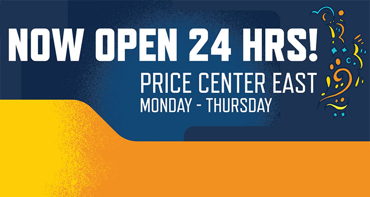 Price Center open 24 hours Mon thru Thursday - bold text illustration