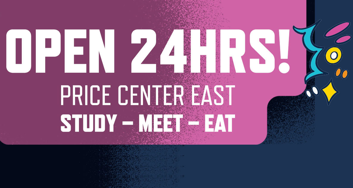 Price Center open 24 hours Mon thru Thursday - bold text illustration