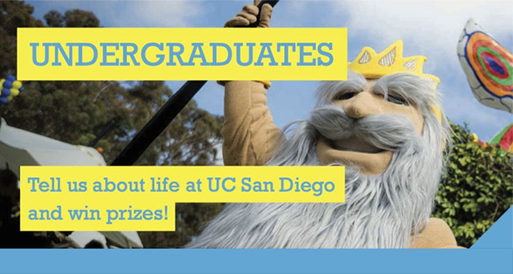 UC San Diego Triton mascot with text -- Take the UCUES survey and win prizes