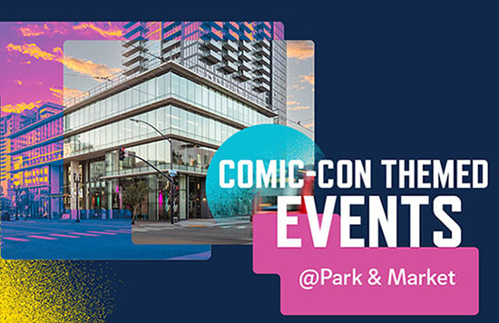 Comic-Con Themed Events at Park and Market - colorful text illustration